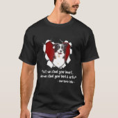 Border Collie-First Wir stehlen Ihr Herz dann wir T-Shirt (Vorderseite)