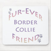Border Collie Furever Mousepad (Vorne)