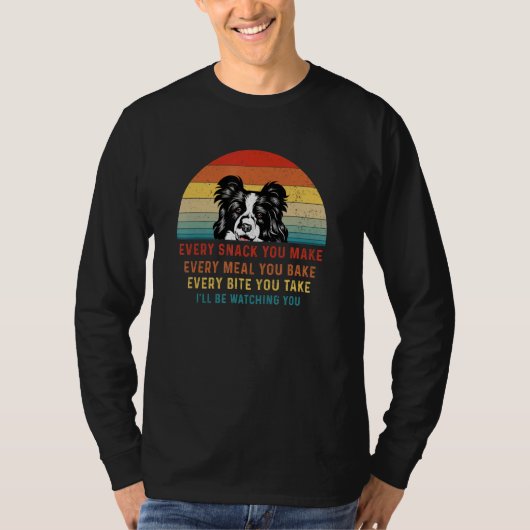 Border Collie Hund jeden Snack, den Sie machen jed T-Shirt (Vorderseite)