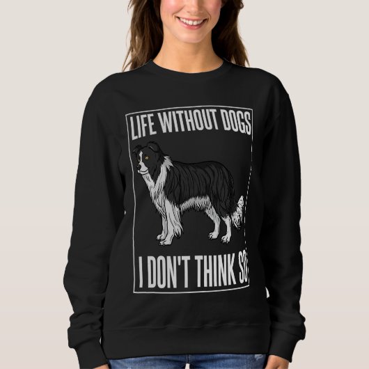 Border Collie Hunde Welpen Besitzer Sweatshirt (Vorderseite)