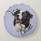 Border Collie 'I m a Genius' .Fun & Clever Design Rundes Kissen (Rückseite)