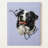 Border Collie -"I m a Genius" - Individualisierbar Planer (Rückseite)