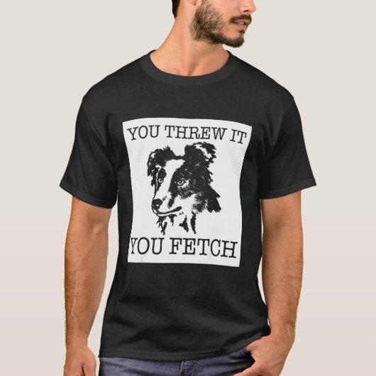 Border Collie lustige Hundeliebhaber Geschenk T-Shirt (Vorderseite)