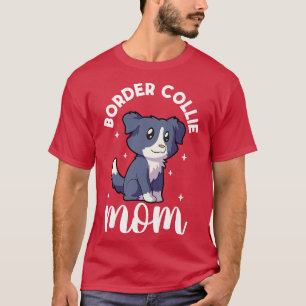Border Collie Mama Border Collie T-Shirt