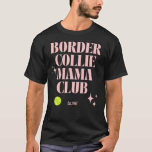 Border Collie Mama Club Ristorante da Valentino T-Shirt