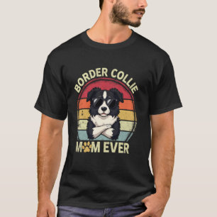 Border Collie Mama Ever Vintagen Hunde Mädchen Fra T-Shirt