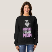 Border Collie Mama Hund Border Collie Sweatshirt (Vorne ganz)