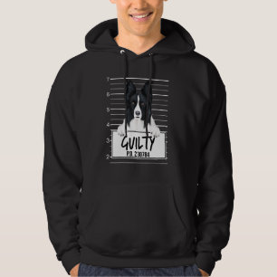 Border Collie Mugshot Schuldiger Hund Hoodie