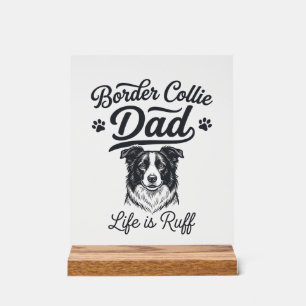 Border Collie Papa Leben ist rau Vintage-Shirt-Des Acrylschild