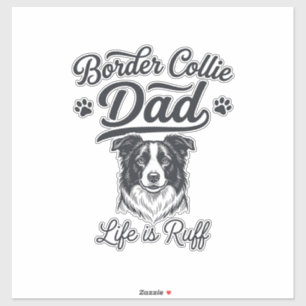 Border Collie Papa Leben ist rau Vintage-Shirt-Des Aufkleber