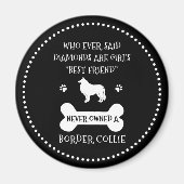 Border Collie Pet Dog Bester Freund Magnet (Vorne)