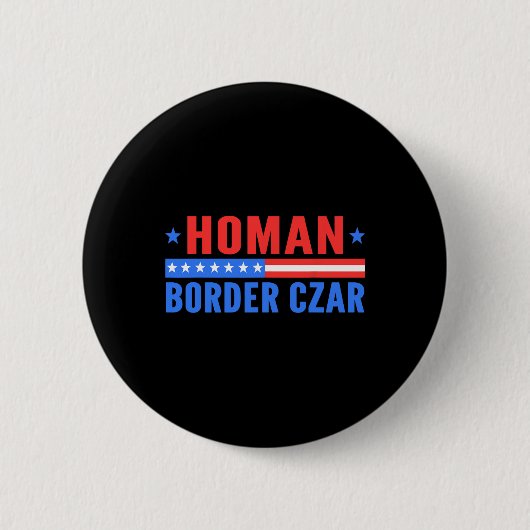 Border Czar Tom Homan Mega Support Button (Vorderseite)