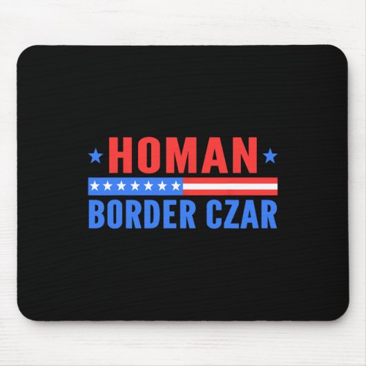 Border Czar Tom Homan Mega Support Mousepad (Vorne)