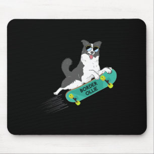 Border Ollie Lustige Wortwitz-Witze Hund Skateboar Mousepad