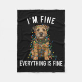 Border Terrier Christmas I'm Fine Everything Is Fi Fleecedecke (Vorderseite)