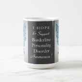 Borderline Personality Disease Awareness BPD Tasse (Mittel)