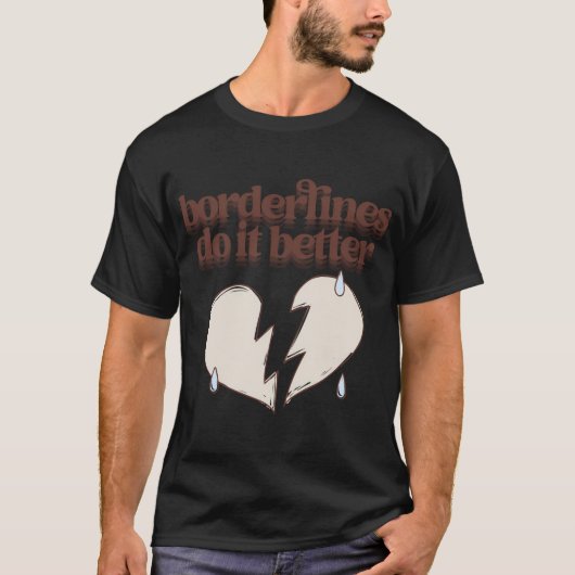 Borderline-Serie Borderlines machen es besser (Elf T-Shirt (Vorderseite)