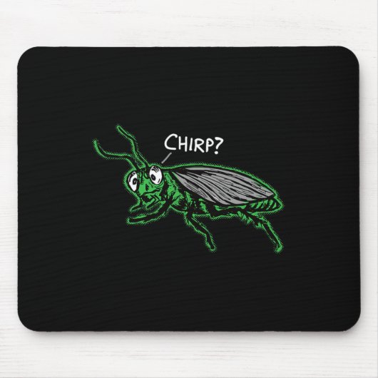 Bored Cricket Chirping chirp' Funny Boring Sarcasm Mousepad (Vorne)