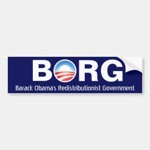 BORG Barack Obamas Redistributionist-Regierung Autoaufkleber