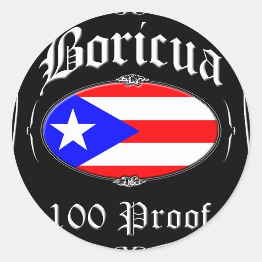 Boricua 100 Proof Runder Aufkleber (Vorderseite)