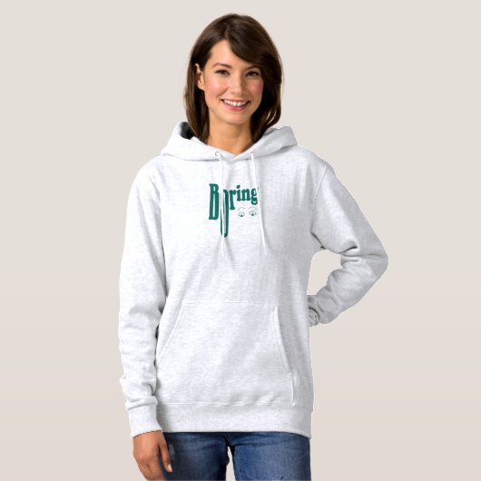 Boring Hoodie (Vorne ganz)