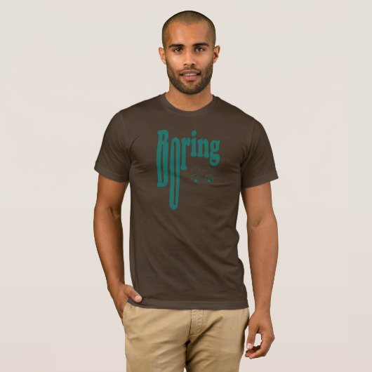 Boring T-Shirt (Vorne ganz)