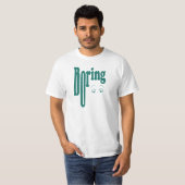 Boring T-Shirt (Vorne ganz)