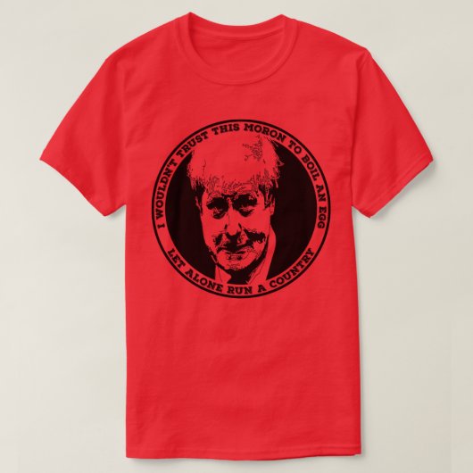 BORIS JOHNSON Ein Ei Kochen T-Shirt (Design vorne)