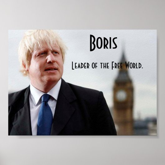 Boris Johnson: Führer der freien Welt Poster (Vorne)