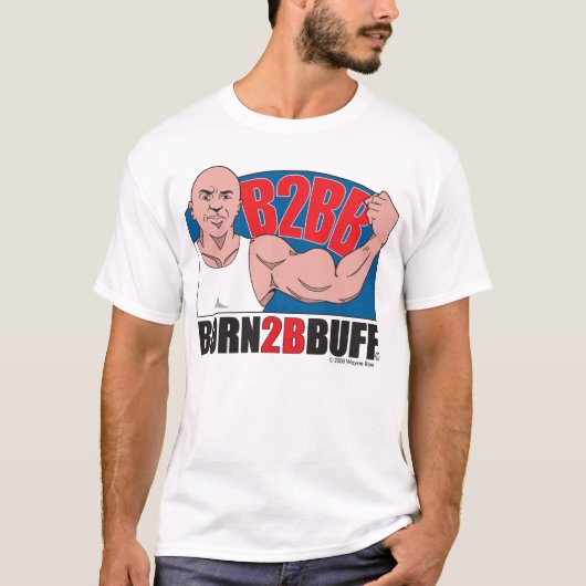 Born2BBuff T - Shirt (Vorderseite)