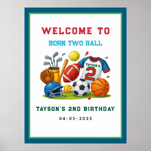 Born 2 Ball – Sports Theme Boy’s 2nd Birthday  Poster (Vorne)