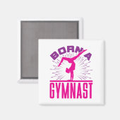 Born a Gymnast Gymnastics Lover Magnet (Vorderseite/Rückseite)