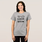 Born a Queen T-Shirt Tri-Blend Shirt (Vorderseite voll)