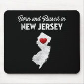 Born And Raised In New Jersey - New Jersey Nj  Mousepad (Vorne)