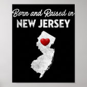 Born And Raised In New Jersey - New Jersey Nj Poster (Vorne)