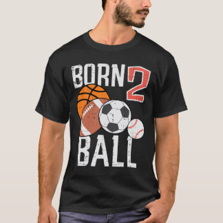 Born Basketball Football 2nd Birthday Toddler Boy  T-Shirt