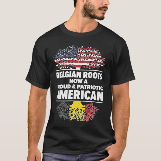 Born Belgian Belgium American USA Citizenship T-Shirt (Vorderseite)