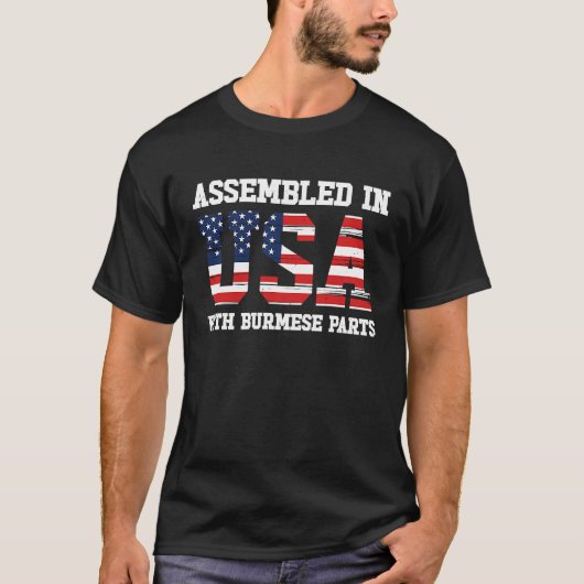 Born Burmese Myanmar American USA Citizenship  2 T-Shirt (Vorderseite)