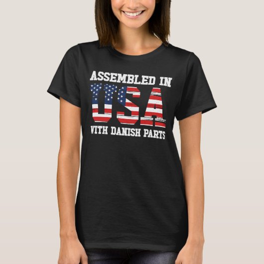 Born Danish Denmark American USA Citizenship 1 T-Shirt (Vorderseite)