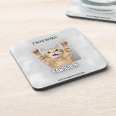 Born Fabulous Coaster | Funny Cat Gift for Her Getränkeuntersetzer (Linke Seite)