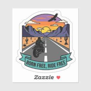 Born Free Ride Free Biker Desert Motorcycle Vinyl Aufkleber