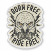 Born Free Ride Free Biker Eagle Aufkleber (Vorderseite)