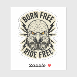 Born Free Ride Free Biker Eagle Aufkleber