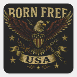 Born Free USA – American Freedom Birth Pride Quadratischer Aufkleber