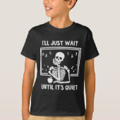 Born Halloween Teacher I'll Just Wait Until It's Q T-Shirt (Vorderseite)