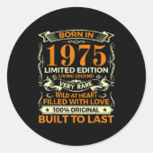 Born In 1975 Limited Edition Living Legend Built T Runder Aufkleber (Vorderseite)