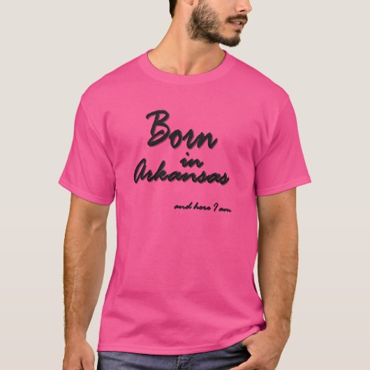 Born In Arkansas US State Nature State NWA My Stat T-Shirt (Vorderseite)