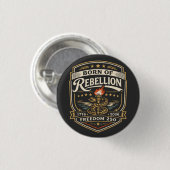 Born of Rebellion Freedom 250 Button (Vorne & Hinten)