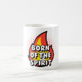 Born of the Holy Spirit Kaffeetasse (Mittel)