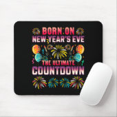 Born On New Year's Eve. Countdown. Birthday Mousepad (Mit Mouse)